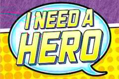 I need a Hero Slot by High 5 Games