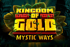 Kingdom of Gold: Mystic Ways Slot by High 5 Games